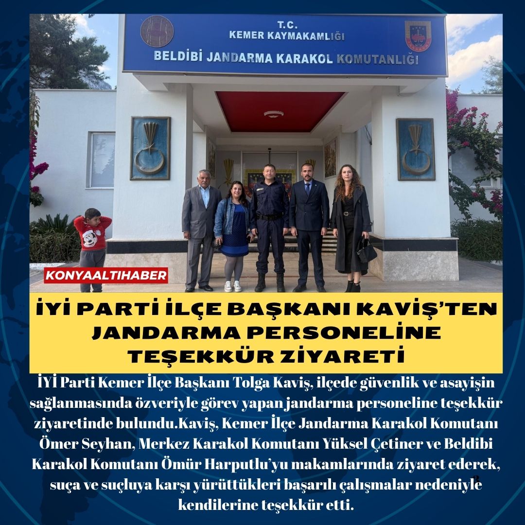 İYİ Parti İlçe Başkanı Kaviş’ten Jandarma Personeline Teşekkür Ziyareti