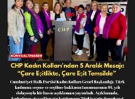 CHP Kadın Kolları’ndan 5 Aralık Mesajı: “Çare Eşitlikte, Çare Eşit Temsilde”