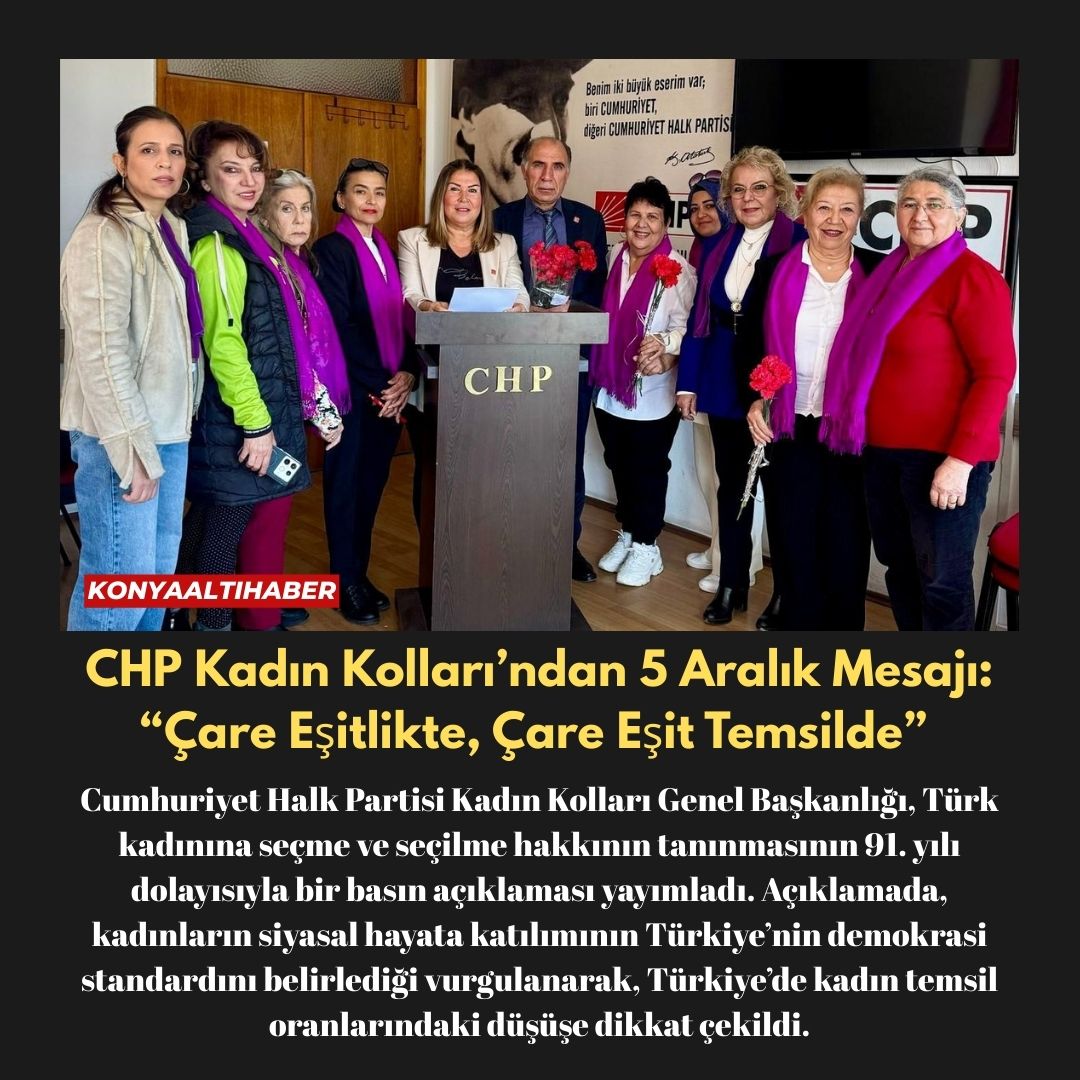 CHP Kadın Kolları’ndan 5 Aralık Mesajı: “Çare Eşitlikte, Çare Eşit Temsilde”