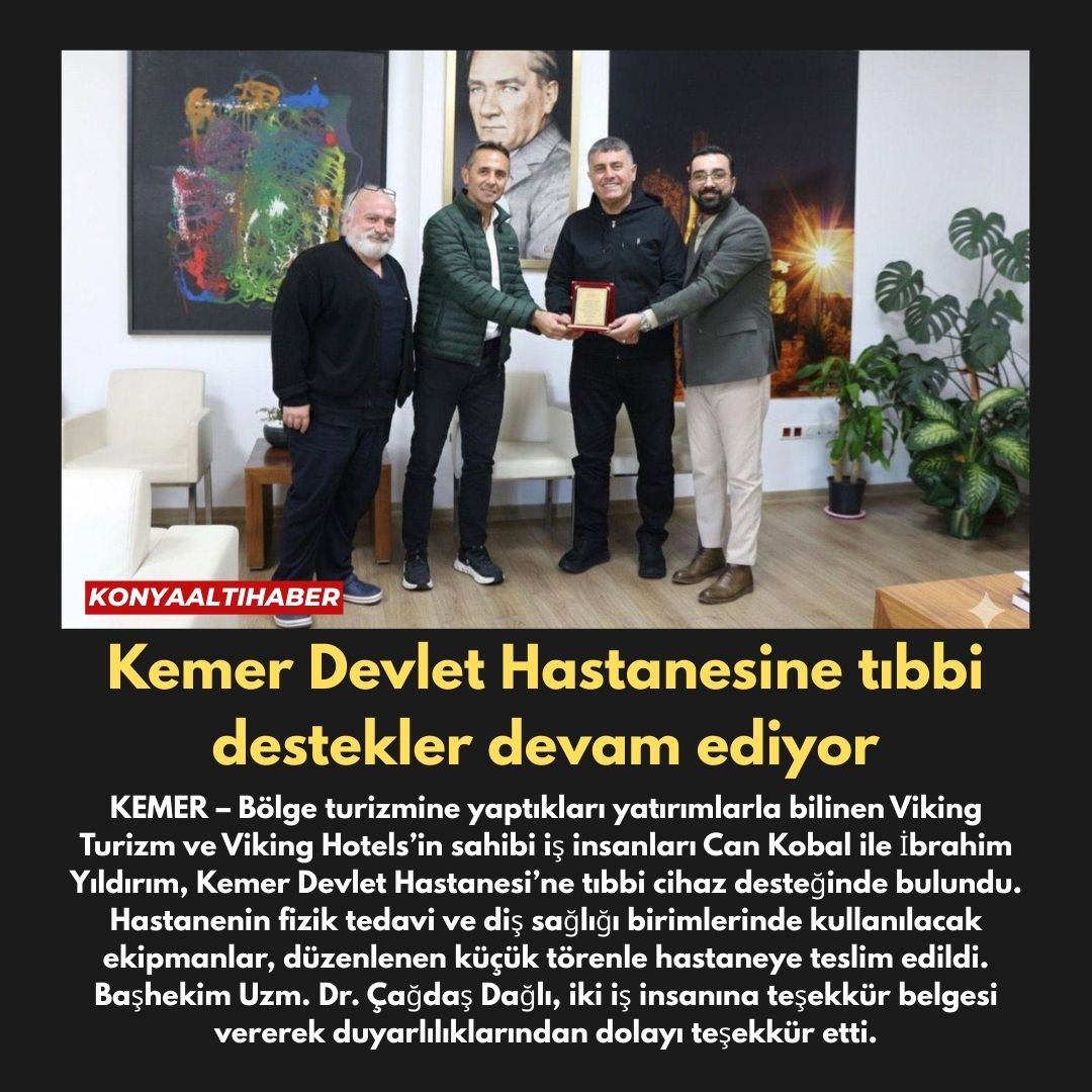 Kemer Devlet Hastanesine tıbbi destekler devam ediyor