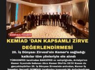 KEMİAD ‘DAN KAPSAMLI ZİRVE DEĞERLENDİRMESİ