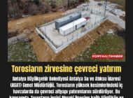 Torosların zirvesine çevreci yatırım