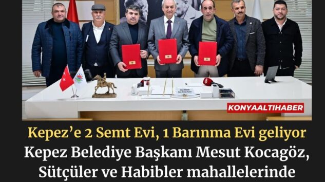 Kepez’e 2 Semt Evi, 1 Barınma Evi geliyor