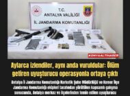 Aylarca izlendiler, aynı anda vuruldular: Ölüm getiren uyuşturucu operasyonla ortaya çıktı