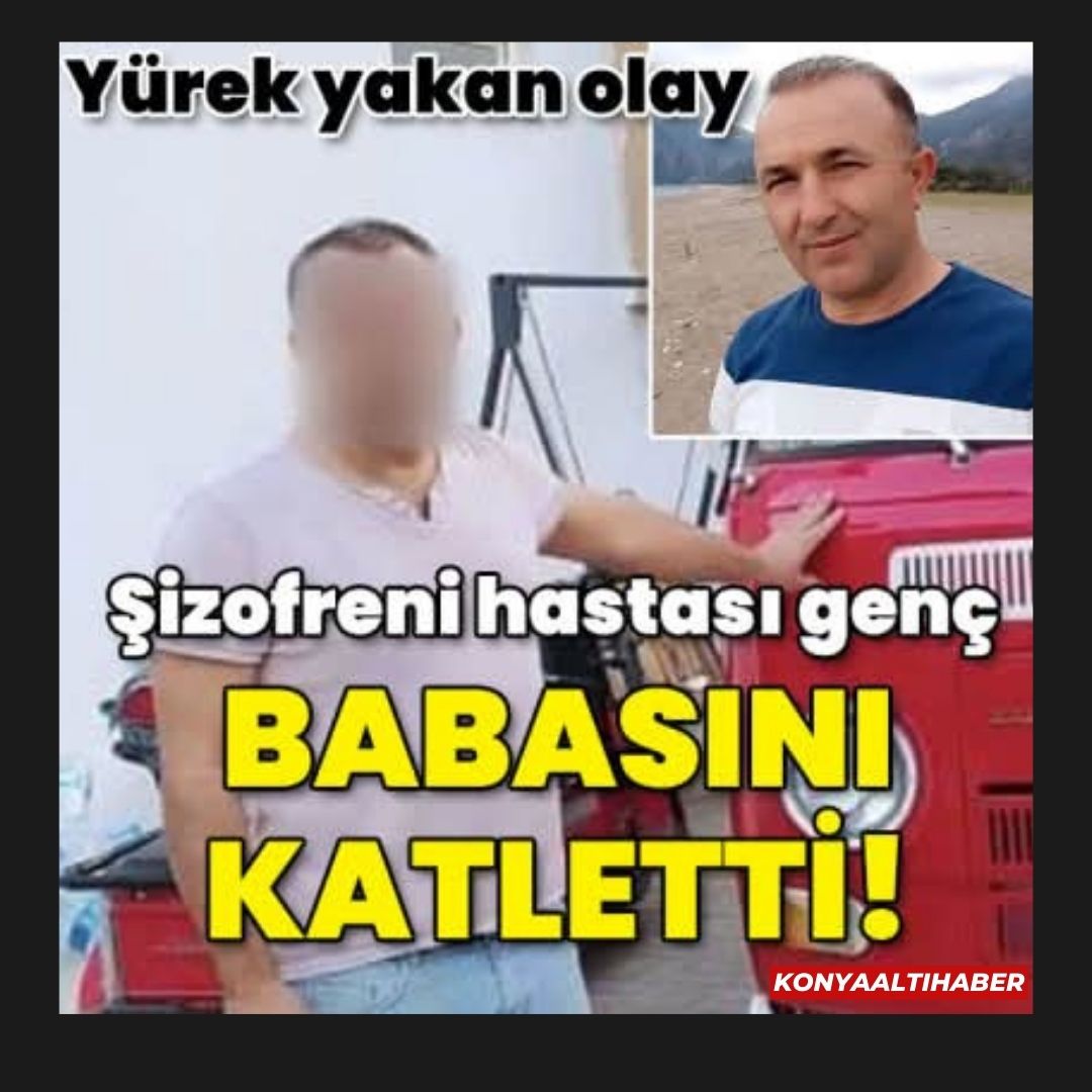 Şizofreni Hastası Genç, Babasını Öldürdü