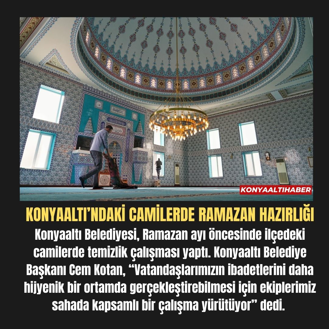 KONYAALTI’NDAKİ CAMİLERDE RAMAZAN HAZIRLIĞI