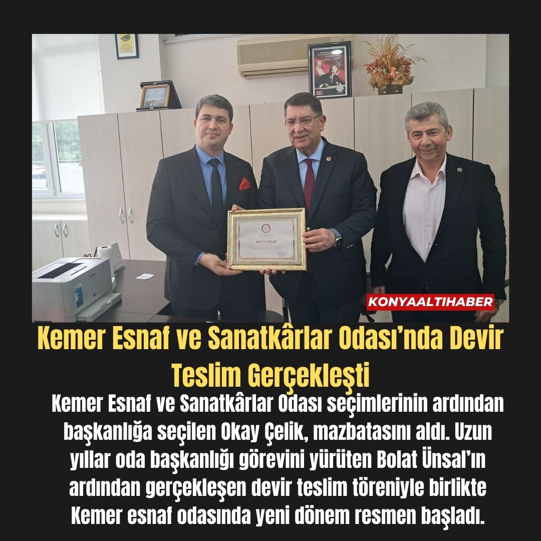 Kemer Esnaf ve Sanatkârlar Odası’nda Devir Teslim Gerçekleşti