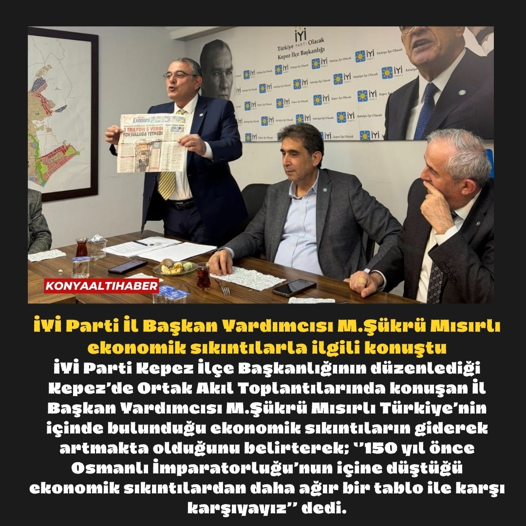 İYİ Parti İl Başkan Yardımcısı M.Şükrü Mısırlı ekonomik sıkıntılarla ilgili konuştu