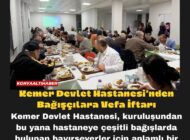 Kemer Devlet Hastanesi’nden Bağışçılara Vefa İftarı