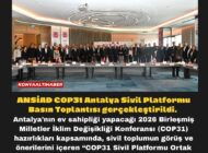 ANSİAD COP31 Antalya Sivil Platformu Basın Toplantısı gerçekleştirildi.