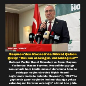 Seymen’den Kocaeli’de Dikkat Çeken Çıkış: “Kul mu olacağız, vatandaş mı?”