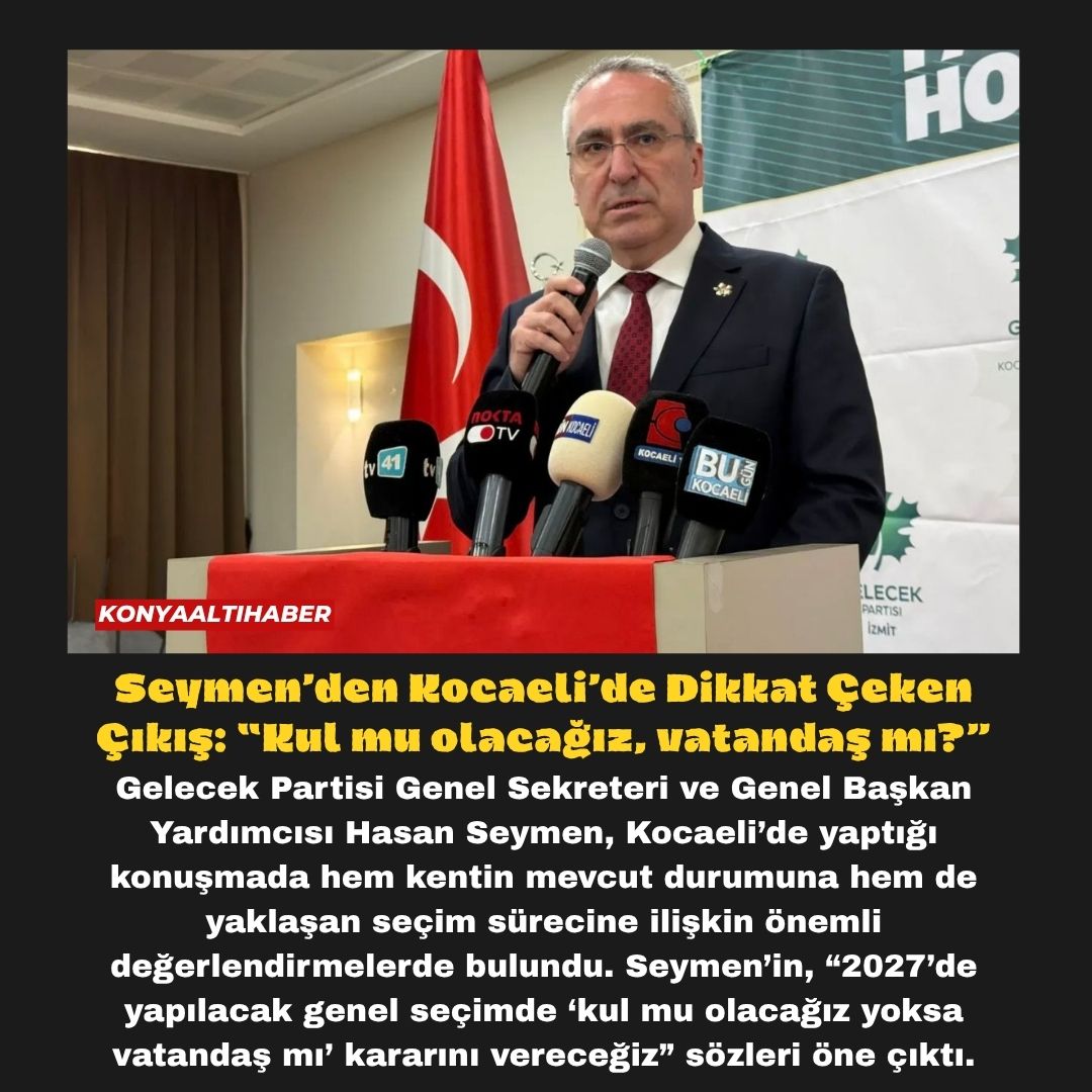 Seymen’den Kocaeli’de Dikkat Çeken Çıkış: “Kul mu olacağız, vatandaş mı?”