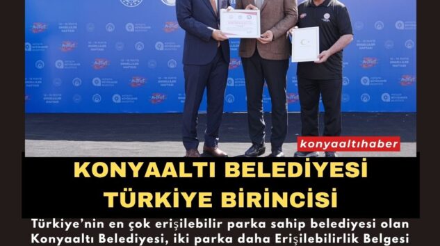 KONYAALTI BELEDİYESİ TÜRKİYE BİRİNCİSİ