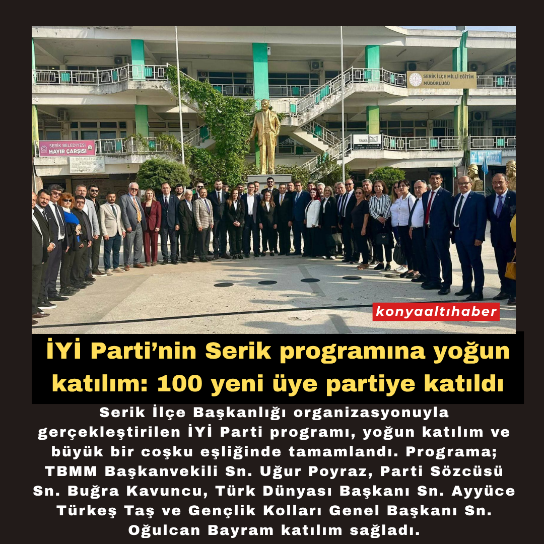 İYİ Parti’nin Serik programına yoğun katılım: 100 yeni üye partiye katıldı