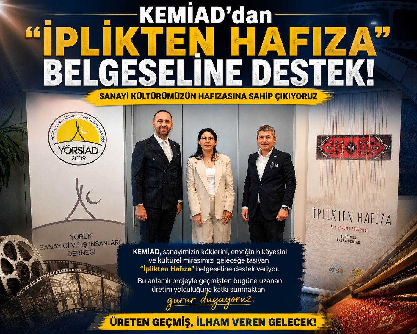 KEMİAD’dan “İplikten Hafıza” Belgeseline Destek
