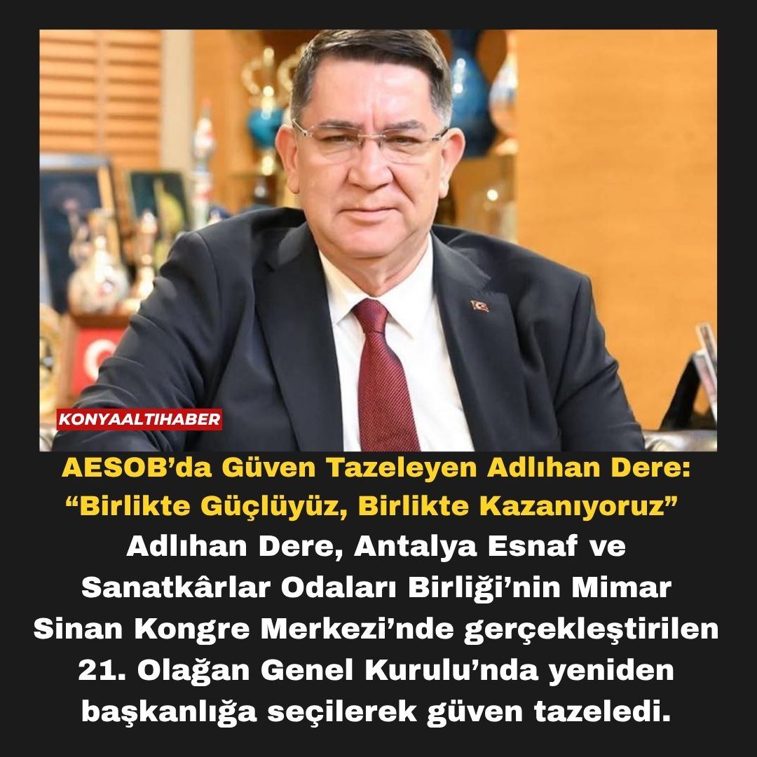 AESOB’da Güven Tazeleyen Adlıhan Dere: “Birlikte Güçlüyüz, Birlikte Kazanıyoruz”