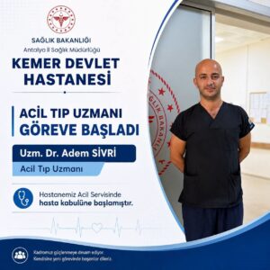 Kemer Devlet Hastanesi Acil Servis Kadrosu Güçleniyor