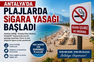 ANTALYA’DA DUMANSIZ PLAJ DÖNEMİ