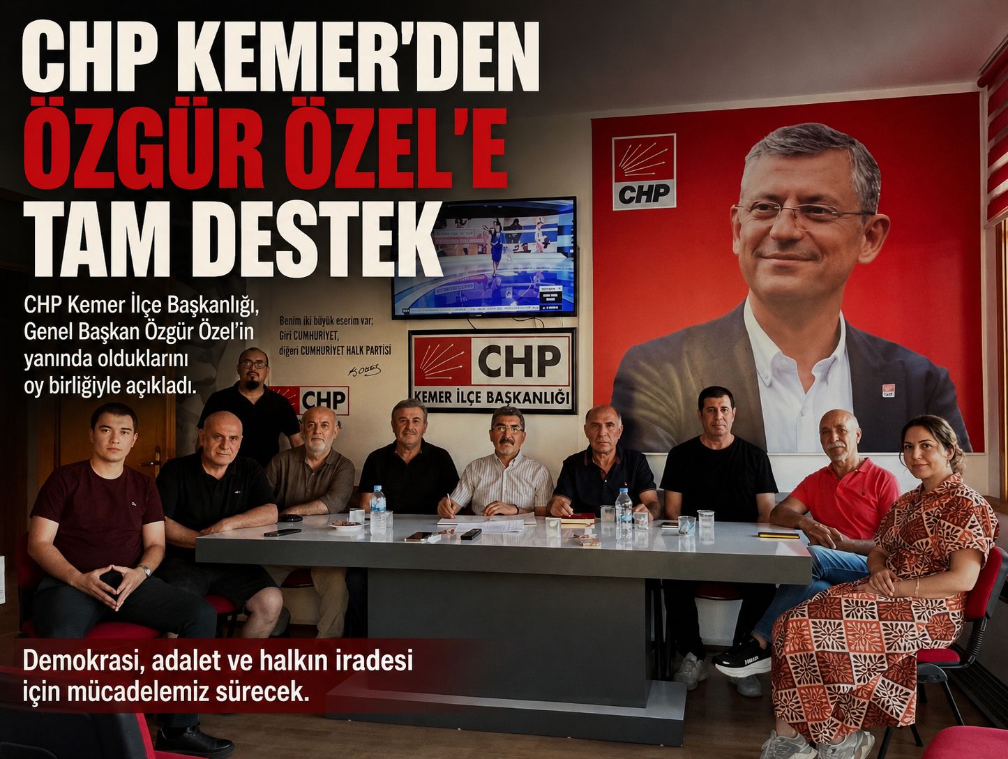 CHP Kemer’den Özgür Özel’e Destek Mesajı