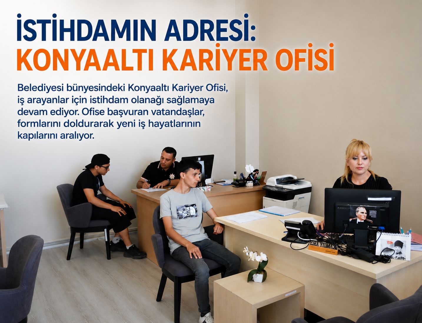İSTİHDAMIN ADRESİ: KONYAALTI KARİYER OFİSİ