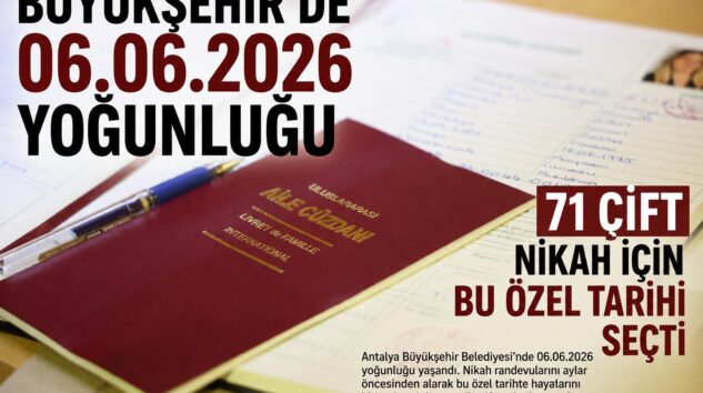 Büyükşehir’de 06.06.2026 yoğunluğu