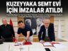Kuzeyyaka semt evi için imzalar atıldı