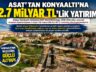 ASAT’tan Konyaaltı’na 2.7 Milyar TL’lik yatırım