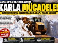 ANTALYA’DA YAZ, YAYLADA KIŞ