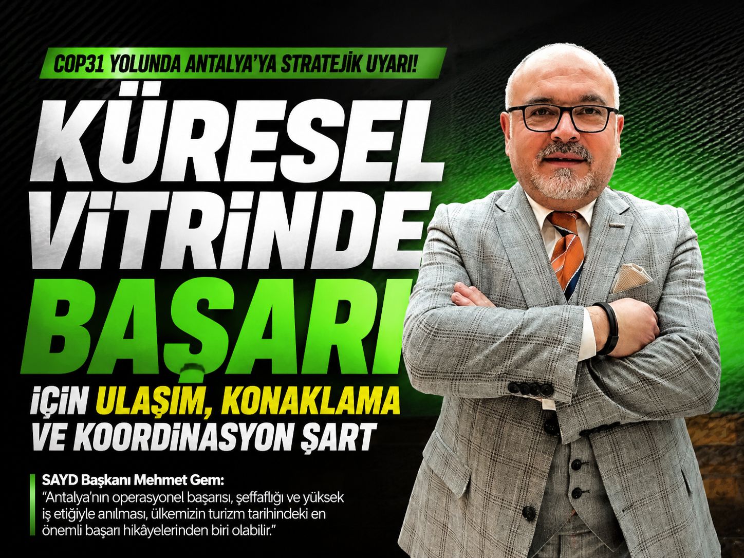 COP31 YOLUNDA ANTALYA’YA STRATEJİK UYARI
