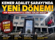 HSK Kararnamesiyle Kemer Adliyesi’nde Yeni Dönem