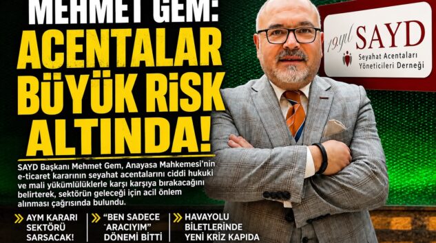 MEHMET GEM: ACENTALAR BÜYÜK RİSK ALTINDA