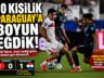 Milliler, Paraguay’a Tek Golle Mağlup Oldu