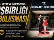 KOTAN VE ÖZDEMİR’DEN İŞ BİRLİĞİ BULUŞMASI