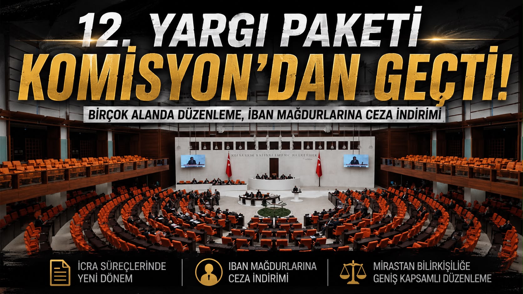 Yargı Paketi Adalet Komisyonu’ndan geçti: IBAN düzenlemesi de teklife eklendi