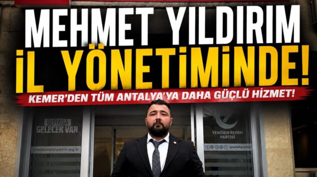 Yeniden Refah Partisi’nde Görev Değişimi: Mehmet Yıldırım İl Yönetiminde