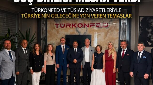 KEMİAD ve BAKSİFED’den İstanbul’da Stratejik İş Dünyası Temasları