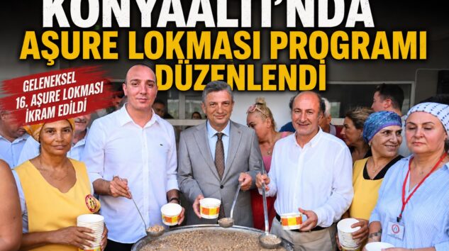 KONYAALTI’NDA AŞURE LOKMASI PROGRAMI DÜZENLENDİ
