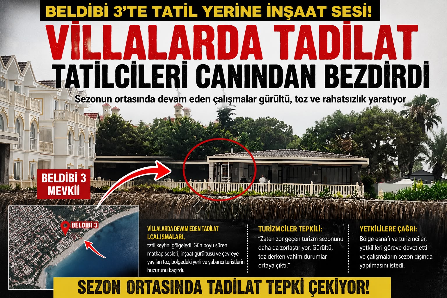 Beldibi’nde Tatil Yerine İnşaat Sesi: Villalardaki Tadilat Tepki Çekiyor