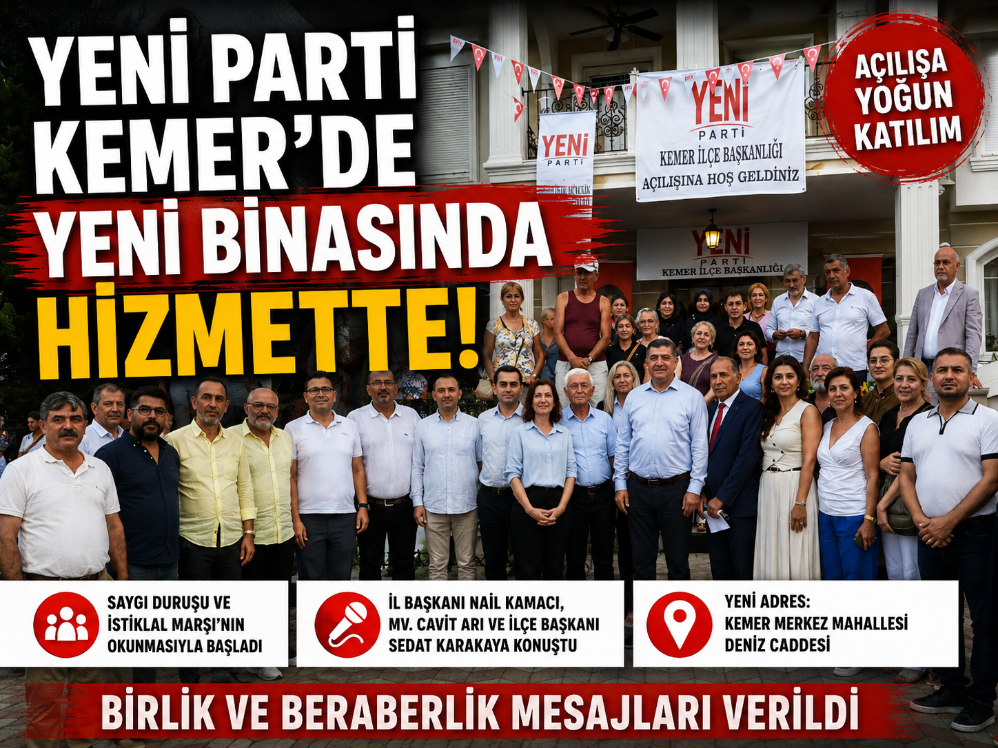 YENİ PARTİ KEMER’DE YENİ DÖNEMİ YENİ BİNASINDA BAŞLATTI