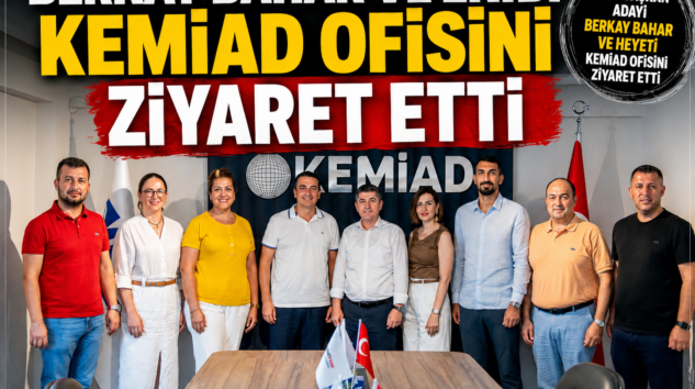 KEMİAD’da ATSO Başkan Adayı Berkay Bahar ve Ekibi Ağırlandı