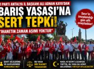 İYİ PARTİ ANTALYA İL BAŞKANI ALİ ADNAN KAYA’DAN “BARIŞ YASASI”NA SERT TEPKİ