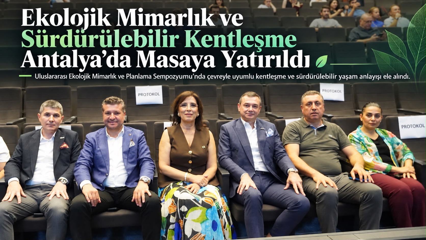 Ekolojik Mimarlık ve Sürdürülebilir Kentleşme Antalya’da Masaya Yatırıldı