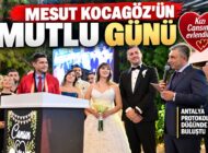 Kepez Belediye Başkanı Mesut Kocagöz’ün Mutlu Günü