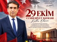 İYİ PARTİ ANTALYA İL BAŞKANI ALİ ADNAN KAYA’DAN 29 EKİM CUMHURİYET BAYRAMI MESAJI.